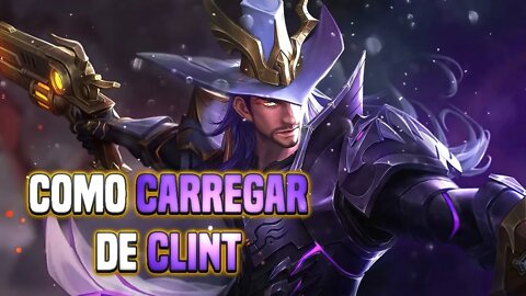 COMO CARREGAR DE CLINT • DO ÉPICO AO MÍTICO #4 | MLBB