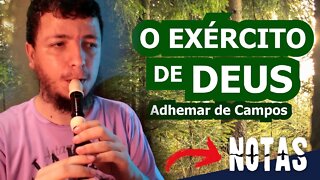 Como tocar O EXÉRCITO DE DEUS na FLAUTA DOCE, TRANSVERSAL e SAX ALTO