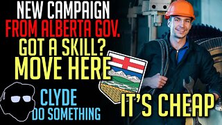 Alberta Launches Campaign to Poach Skilled Workers From the Rest of Canada - Skilled Trades