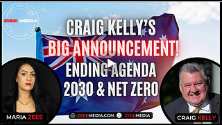 Craig Kelly's Big Announcement: Australia Must End the Madness of Net Zero, UN Agenda 2030