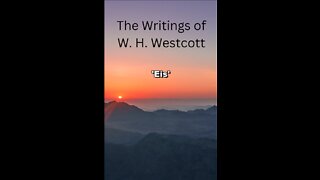 The Writings and Teachings of W. H. Westcott, 'Eis'