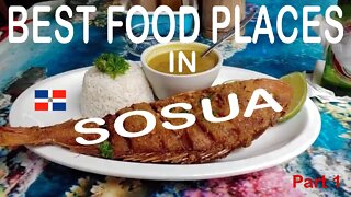 6 great places for food in Sosua. Bonus at the end.