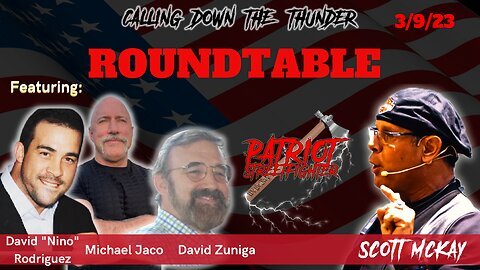ROUNDTABLE w/ Nino, Jaco, Zuniga – Modern Minuteman Now Have a Plan | March 9th, 2023 PSF