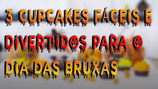 3 Cupckes Fáceis e Rápidos Para o Dia das Bruxas