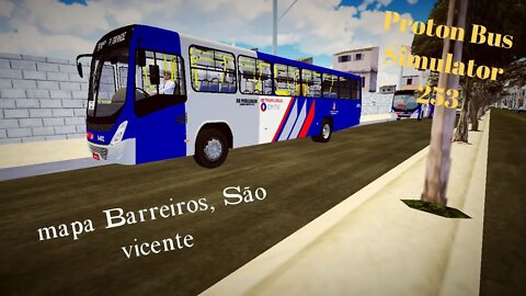 Proton Bus Simulator Urban| Novo mapa: Barreiros, São Vicente-SP (+ skin EMTU/BR mob)