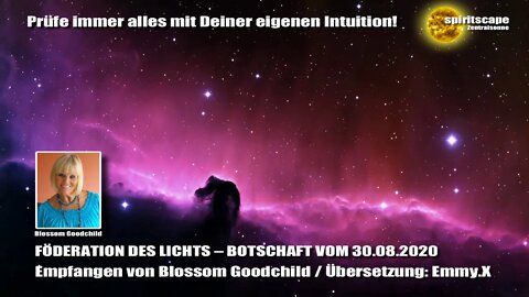 Blossom GOODCHILD - FÖDERATION DES LICHTS – BOTSCHAFT VOM 30.08.2020