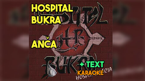 Hospital Bukra - Anča + text, karaoke, lyrics