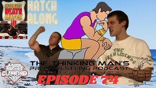 The Thinking Man's Pro Wrestling Podcast 74 - Ultimate Death Match 3 Watch Along