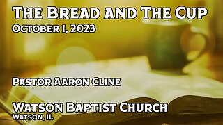 2023 10 01 The Bread And The Cup