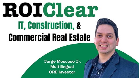 IT, Construction, & Commercial Real Estate with Jorge Moscoso Jr.
