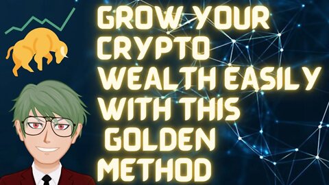 HOW TO GENUINELY GROW YOUR WEALTH IN THE CRYPTO WORLD SAFELY WITH STAKING AND INVESTING #crypto