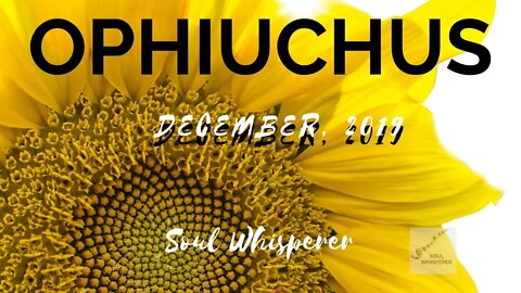 ⛎ OPHIUCHUS ⛎: Growing, Building, and Expanding * December