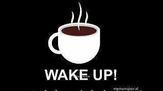 Morning Coffee WAKE UP