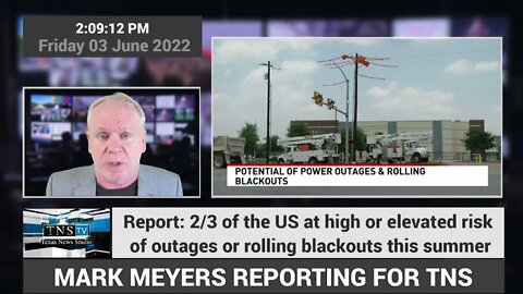 NEWS ALERT: 2/3 of the US at high or elevated risk of outages or rolling blackouts this summer