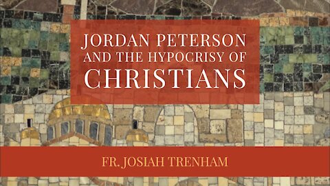 Jordan Peterson and the Hypocrisy of Christians