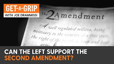 Can the Left Support the Second Amendment?