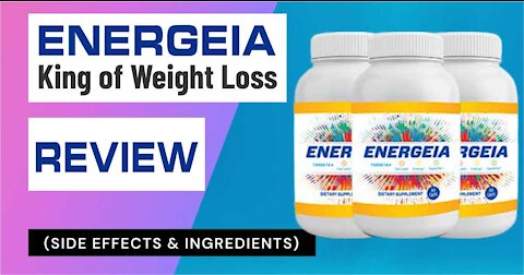 Energeia Review, Energeia Weight Loss Supplement 2021 Review Side Effects & Ingredients, Energeia.