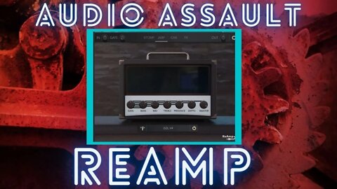 Audio Assault Reamp walkthrough