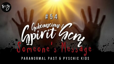 iScry 👁 Paranornal Past, Psychic kids/adults, Missing time, Predator & Prey