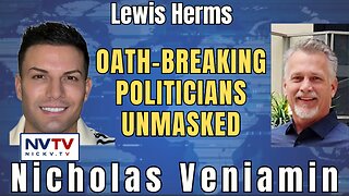 Addressing Oath-Breaking Politicians: Lewis Herms & Nicholas Veniamin