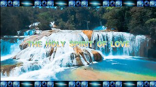HOLY SPIRIT OF TRUTH ! = BEAUTY & WISDOM OF LOVE = A LOVING INTELLIGENCE !