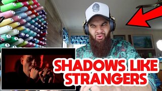 "Leave Me In The Shadow" by Shadows Like Strangers {REACTION}