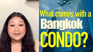 Bangkok CONDO - What do you get? 2022