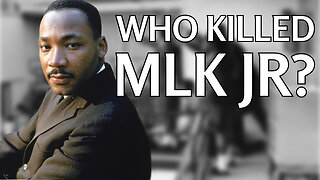 Who Killed MLK Jr?