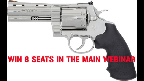 COLT ANACONDA MINI #2 FOR 8 SEATS IN THE MAIN WEBINAR