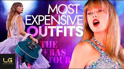 Taylor Swift's Most Expensive Outfits Worn In Her Eras Tour