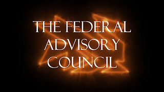 The Secrets Of The Federal Reserve Chapter 4: The Federal Advisory Council