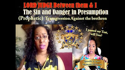 Lord Judge Between Them & I This Warning! The Sin & Danger of Presumption