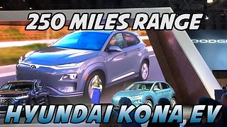 Kona EV Crossover - Game Changer with 250 miles of range!