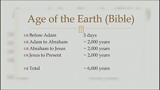 The True Age of the Earth