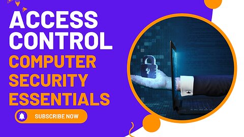 Access Control - Computer Security Essentials
