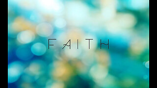 What Faith Must Be