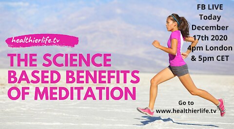 The Science Based Benefits Of Meditation