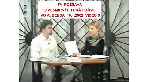 Ivo A. Benda TV Roznava 10.1.2002 www.andele-nebe.cz , www.nebeska-univerzita.cz , www.nas-sen.cz