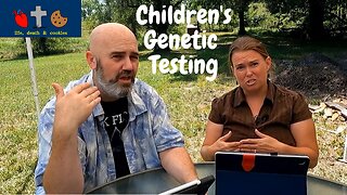 S1:E15: Gentic Testing- Should I Get my Children Tested PT. 2