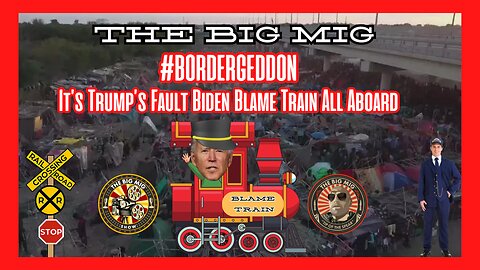 BIDEN'S BLAME TRAIN ALL ABOARD ON THE BIG MIG HOSTED BY LANCE MIGLIACCIO & GEORGE BALLOUTINE |EP143