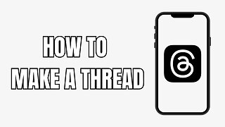 How To Make A Thread On Instagram Threads