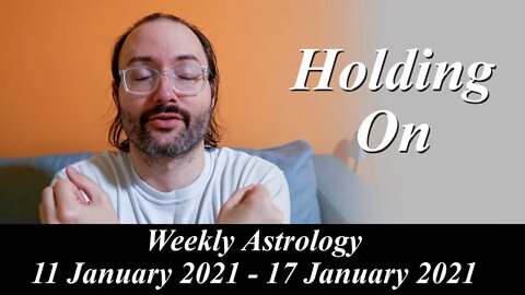 Guarding the Inner Temple | Weekly Astrology 11 - 17 January 2021