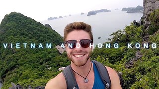 Backpacking Vietnam and Hong Kong || 2016 || GoPro Hero Session Video