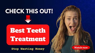 Best Teeth Treatment - Cleanbeauty