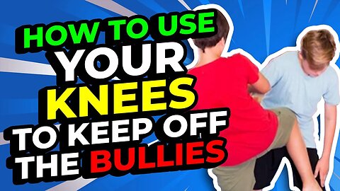 Close Combat Self-Defense Technique Using Your Knee | Bully Armor and Self-Defense Course for Kids