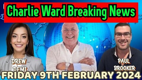 CHARLIE WARD DAILY NEWS WITH PAUL BROOKER & DREW DEMI