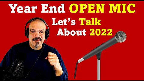 The Morning Knight LIVE! No. 971 - YEAR END OPEN MIC Let’s Talk About 2022!