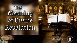 13 Dec 22, The Bishop Strickland Hour: The Meaning of Divine Revelation