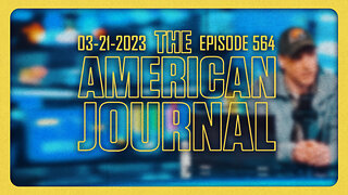 The American Journal - FULL SHOW - 03/21/2023