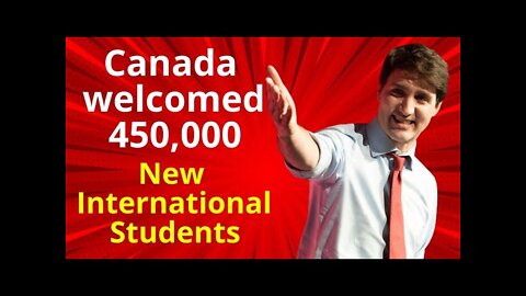 Canada welcomed 450,000 new international students | Canada Immigration Explore
